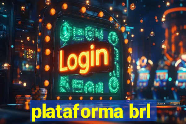 plataforma brl